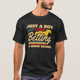 Camiseta Solo Un Niño Que Ama Apostar En La Carreras De Cab