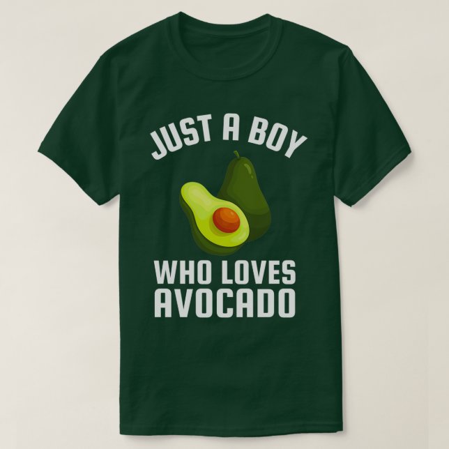 Camiseta Solo Un Niño Que Ama El Aguacate (Diseño del anverso)