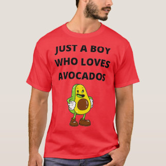 Camiseta sólo un niño que ama el regalo de aguacates para a