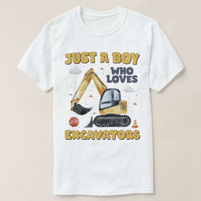 Camiseta Solo Un Niño Que Ama La Construcción De Excavadore (Diseño del anverso)