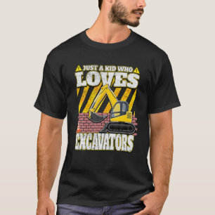 Camiseta Solo Un Niño Que Ama Las Excavadoras