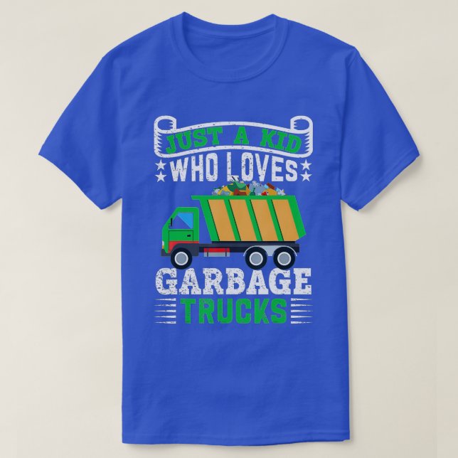 Camiseta Solo un niño que ama los camiones de basura (Diseño del anverso)