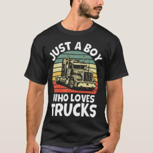 Camiseta Solo un niño que ama los camiones - Niños camioner