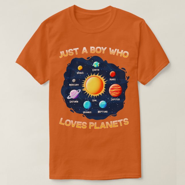 Camiseta Solo Un Niño Que Ama Los Planetas De La Ciencia De (Diseño del anverso)