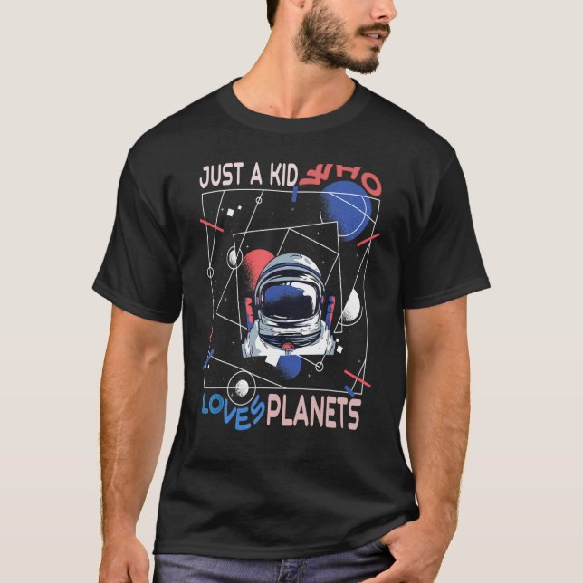 Camiseta Solo un niño que ama los planetas para el sistema  (Anverso)