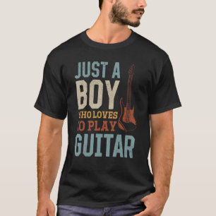 Camiseta Solo Un Niño Que Ama Tocar Guitarra - Jugar Guitar