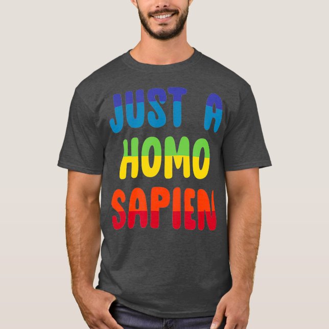 Camiseta Solo un orgullo de homo sapien arcoiris (Anverso)