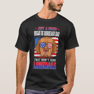 Camiseta Solo un orgulloso papá de Dogue De Bordeaux Merica