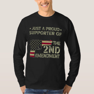 Camiseta Sólo Un Orgulloso Partidario De La Segunda Enmiend