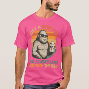 Camiseta Solo un padrastro que siempre volvió con la leche 