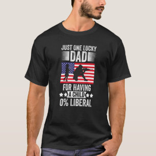 Camiseta Sólo Un Padre Afortunado 0 Liberal 4 De Julio