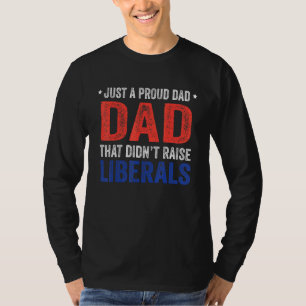 Camiseta Solo Un Padre Orgulloso Que No Levantó A Los Liber