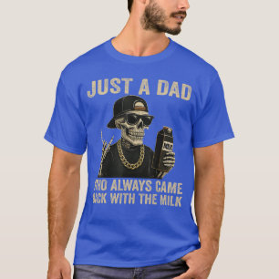 Camiseta Solo un padre que siempre volvió con la leche Padr