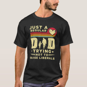 Camiseta Solo Un Padre Regular Intenta No Criar A Los Liber