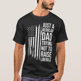 Camiseta Solo Un Padre Regular Intenta No Criar A Los Liber