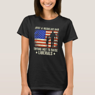 Camiseta Solo Un Padre Regular Intenta No Criar A Los Liber