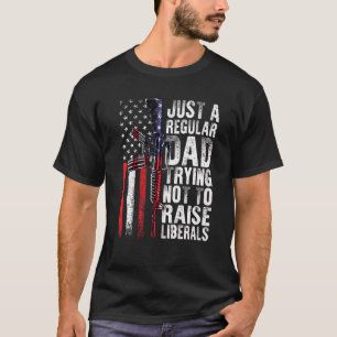 Camiseta Solo Un Padre Regular Intenta No Criar A Los Liber