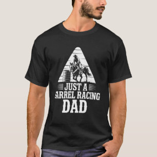 Camiseta Solo un papá de carreras de barriles, jinete de eq