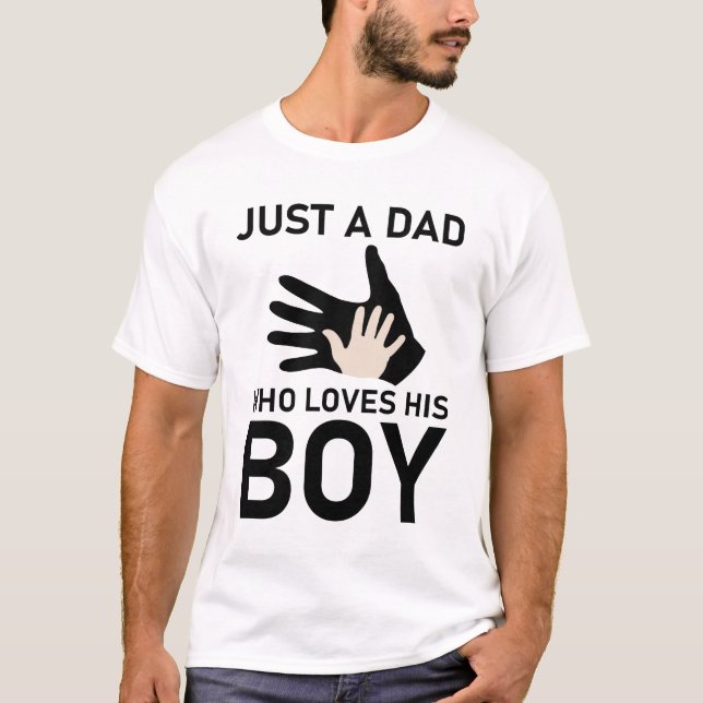 Camiseta Solo un papá que ama a su hijo (Anverso)