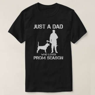 Camiseta Solo un papá que ama la temporada de baile de grad