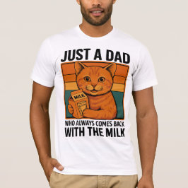 Camiseta Solo un papá que siempre regresó con la leche - Fu