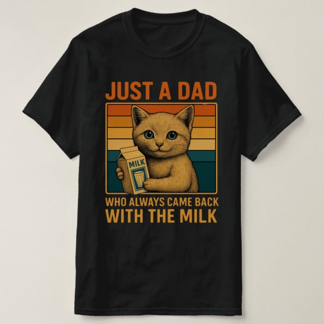 Camiseta Solo un papá que siempre regresó con la leche - Fu (Diseño del anverso)