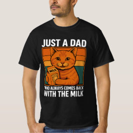 Camiseta Solo un papá que siempre regresó con la leche - Fu