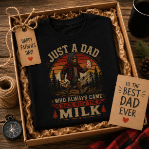 Camiseta Solo un papá que siempre volvía con la leche