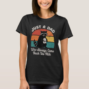 Camiseta Sólo un papá que siempre volvió a la rac graciosa