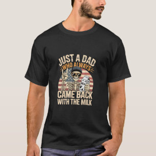 Camiseta Solo un papá que siempre volvió con el regalo de l