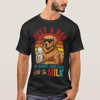 Camiseta Solo un papá que siempre volvió con leche Perro