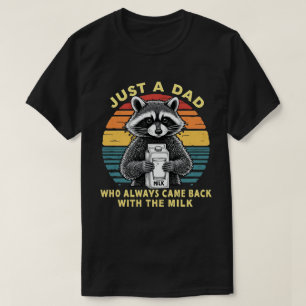 Camiseta Solo un papá que siempre vuelve con la leche