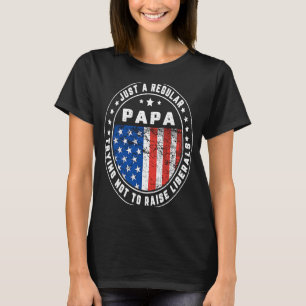 Camiseta Solo un papá regular cría liberales USA bandera es