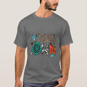 Camiseta Solo un pequeño Chica de pueblo Piel de vaca Leopa
