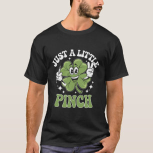 Camiseta Solo un pequeño pellizco enfermera día de San Patr