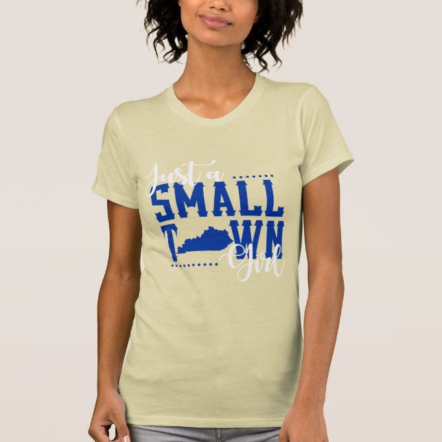 Camiseta Solo un pequeño pueblo Chica de Kentucky (Anverso)