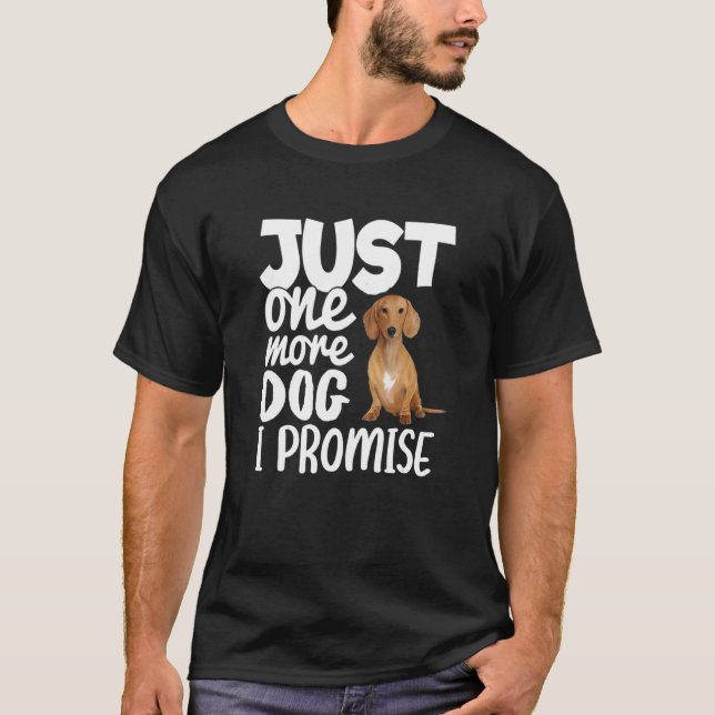 Camiseta Solo un perro más, te prometo que es gracioso. (Anverso)