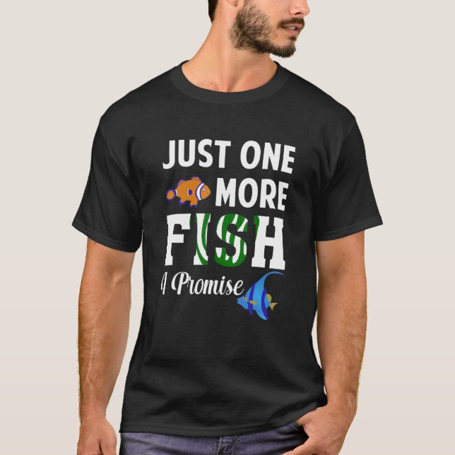 Camiseta Sólo Un Pescado Más Prometo Acuario Conservar Pesc (Anverso)