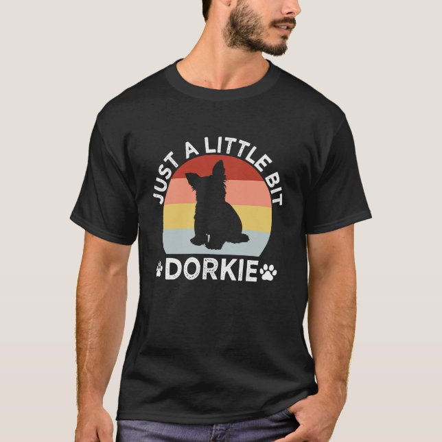 Camiseta Solo un poco Dorkie Funny Yorkshire Terrier H (Anverso)
