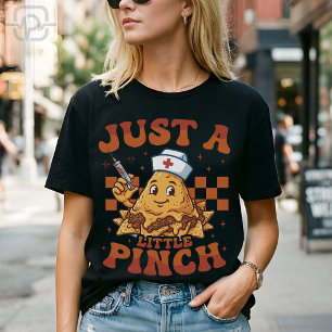 Camiseta Solo Un Poco Pinch Nacho Enfermera Cinco de Mayo