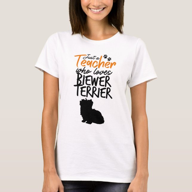Camiseta Sólo un profesor que ama a Biewer Terrier (Anverso)