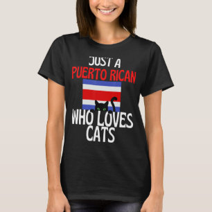 Camiseta Sólo un puertorriqueño que ama los gatos por todo