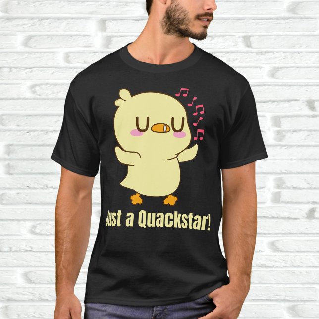 Camiseta ¡Solo un Quackstar! (Subido por el creador)