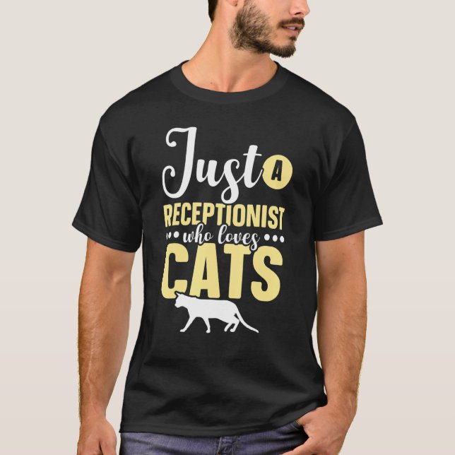 Camiseta Solo Un Recepcionista A Quien Le Encantan Los Gato (Anverso)
