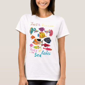 Camiseta Sólo un recordatorio (muchos peces)
