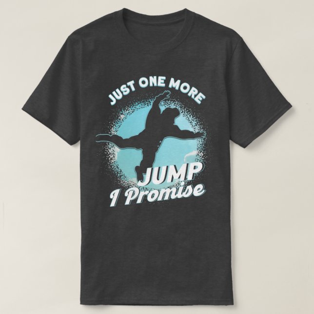 Camiseta Sólo un salto más Prometo Regalo De Buceo (Diseño del anverso)