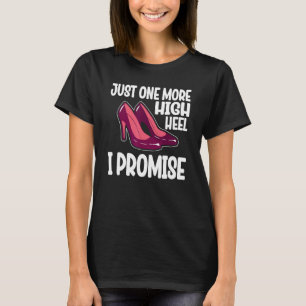 Camiseta Sólo un tacón más alto que prometo Fiesta 2