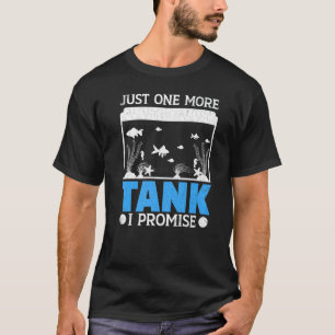 Camiseta Solo un tanque más divertido Acuario Acuarista