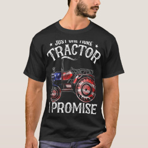Camiseta Sólo un Tractor Más Prometo Cultivo Vintage