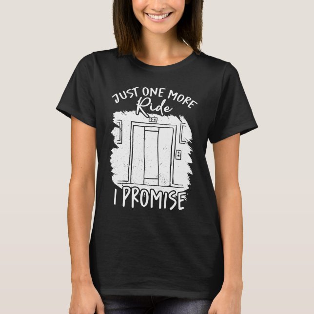 Camiseta Sólo un viaje más Prometo Ascensor (Anverso)